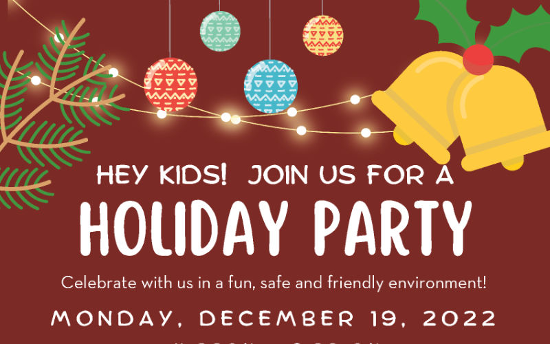 Join Us for Our 2022 Kid’s Holiday Party